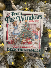 Load image into Gallery viewer, From The Windows /Deck These Halls
